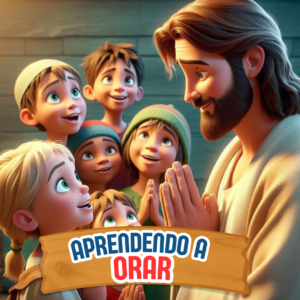 APRENDENDO A ORAR