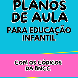 Planos de Aula para Educação Infantil